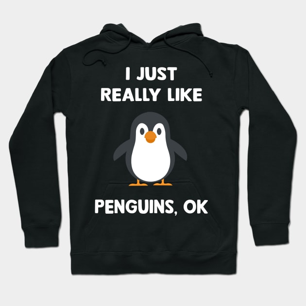 I just really like Penguins, ok Hoodie by TEEPHILIC